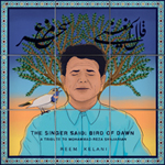 Reem Kelani - The Singer Said: Bird of Dawn